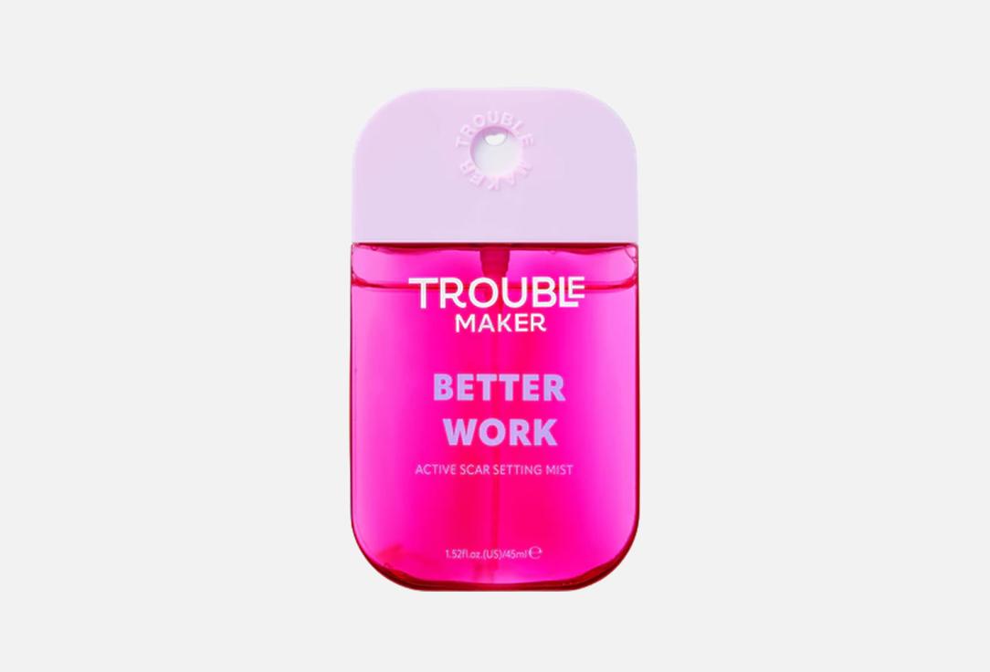 Trouble Maker Better Work Active Scar Setting Mist